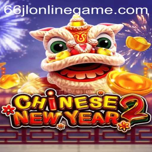 Chinese New Year 2: A Festive Gaming Experience