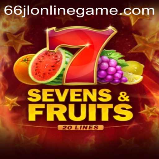 SevensFruits20: A Comprehensive Overview of the Exciting 66jl Online Game