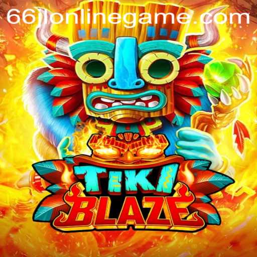 Dive into TikiBlaze: An Exciting Adventure in the World of 66jl Online Game